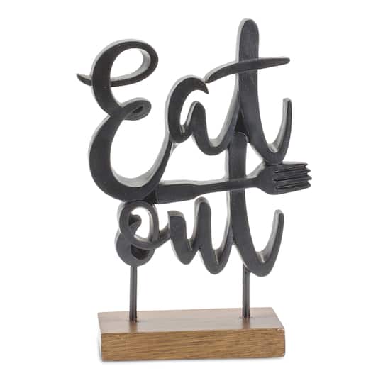8.75" Black Eat Out Kitchen Sentiment Sign with Wood Base By Melrose | Michaels®